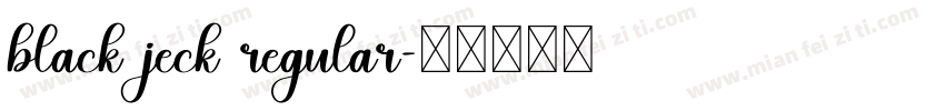 black jeck regular字体转换